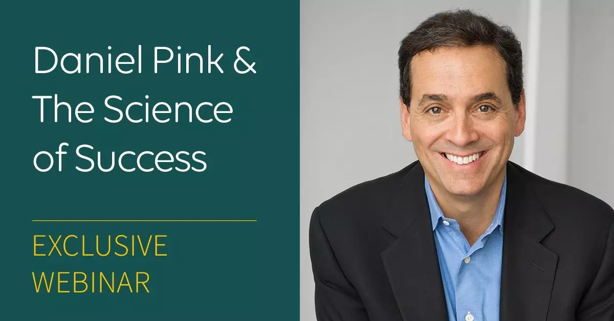 Daniel Pink &amp; The Science of Success
